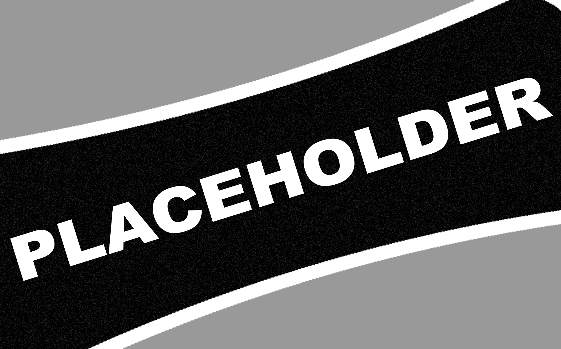 Placeholder